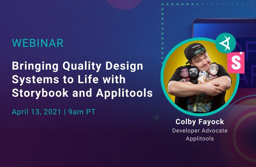 Bringing Quality Design Systems to Life with Storybook and Applitools